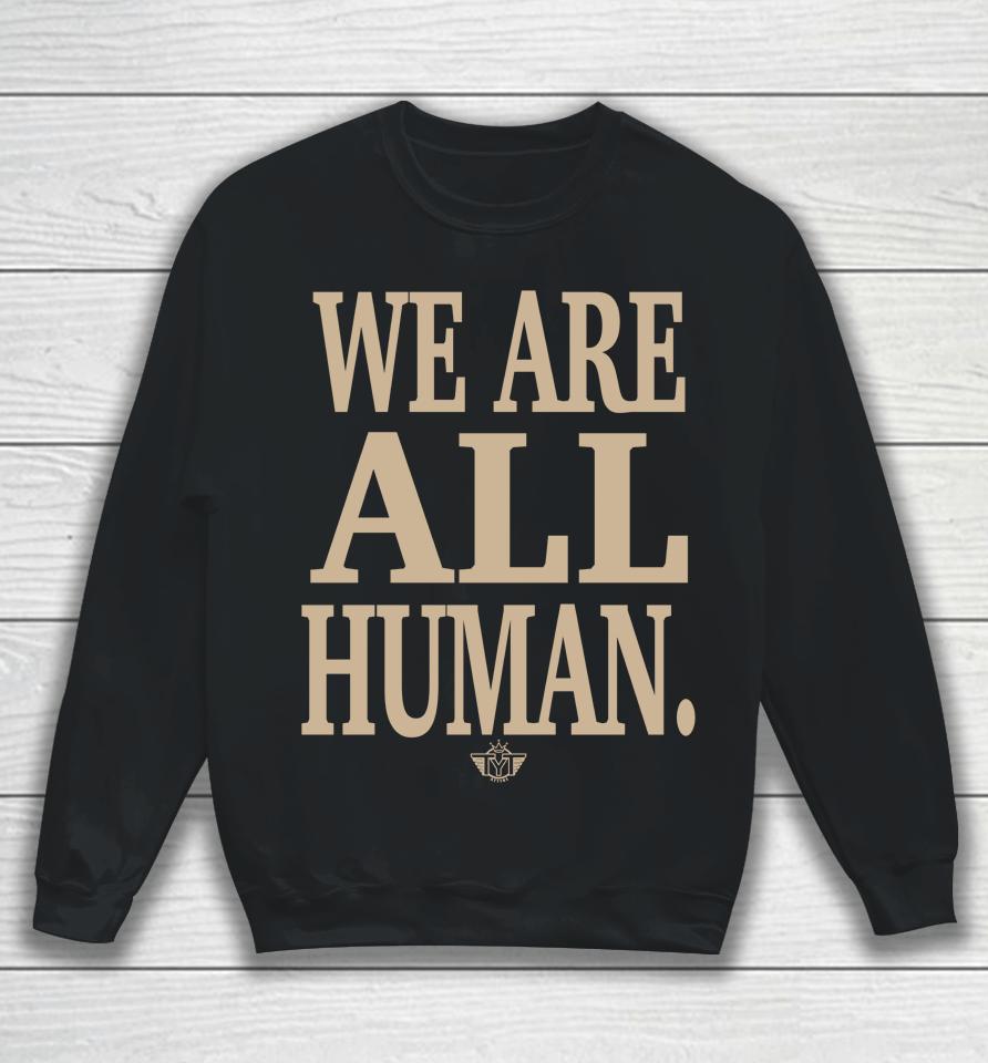 One Luv Hue Man Race We Are All Human Sweatshirt