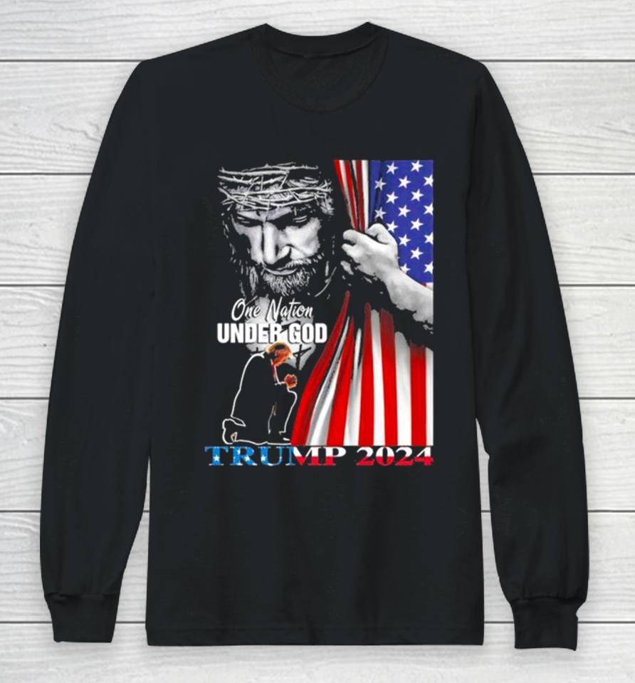 One Nation Under God Donald Trump 2024 Strong America Long Sleeve T-Shirt