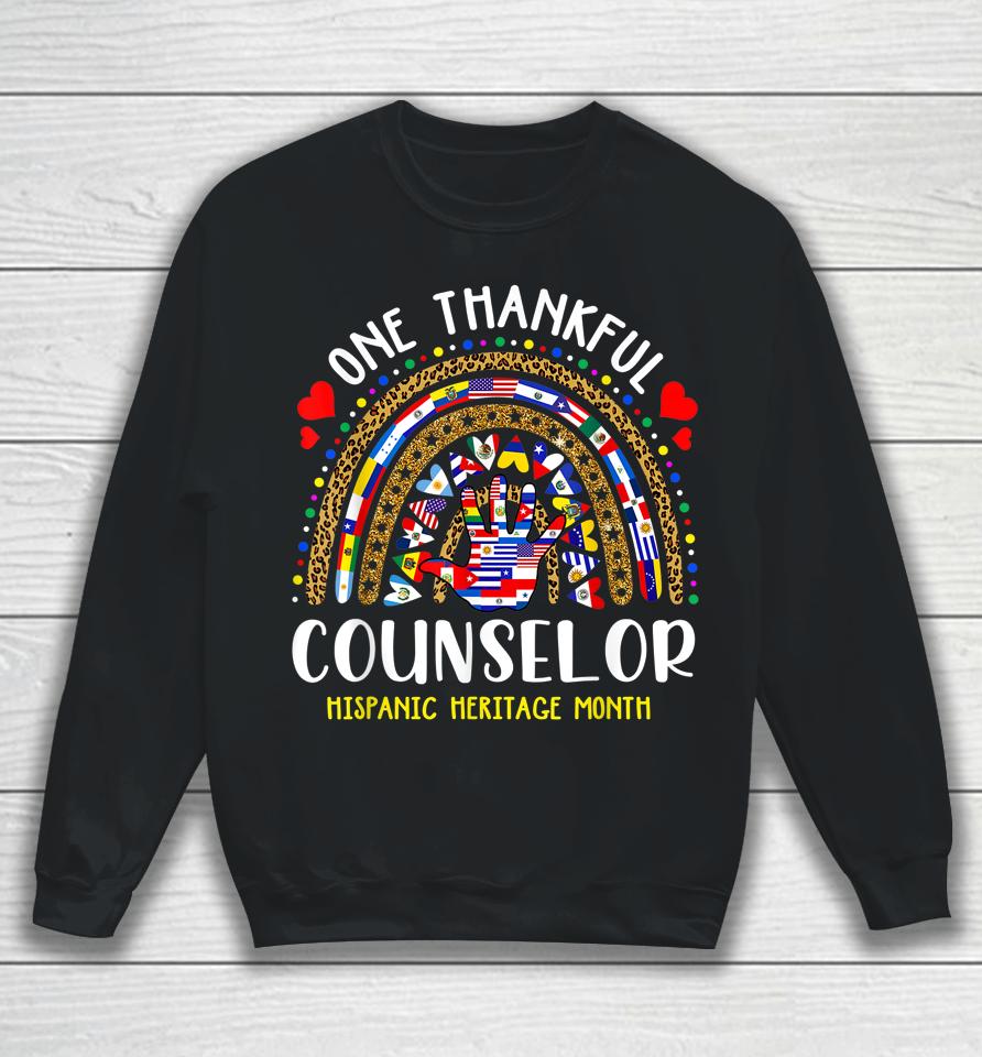 One Thankful Counselor Hispanic Heritage Month Tees Sweatshirt