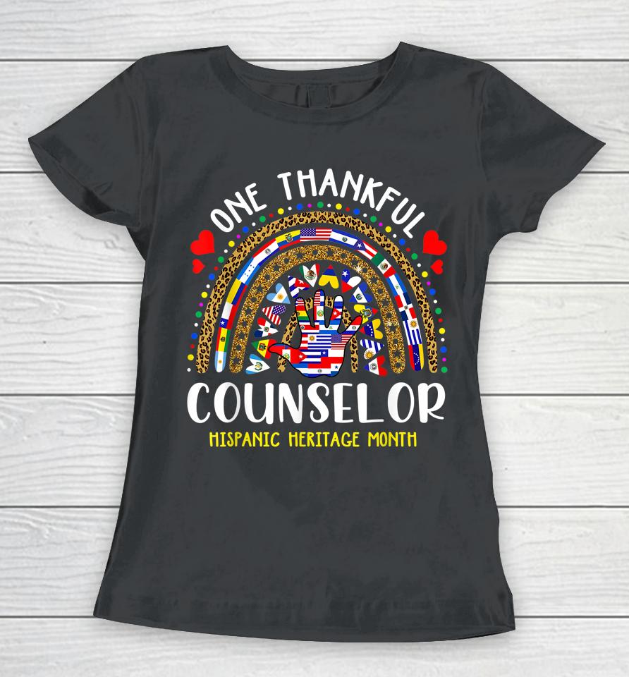 One Thankful Counselor Hispanic Heritage Month Tees Women T-Shirt