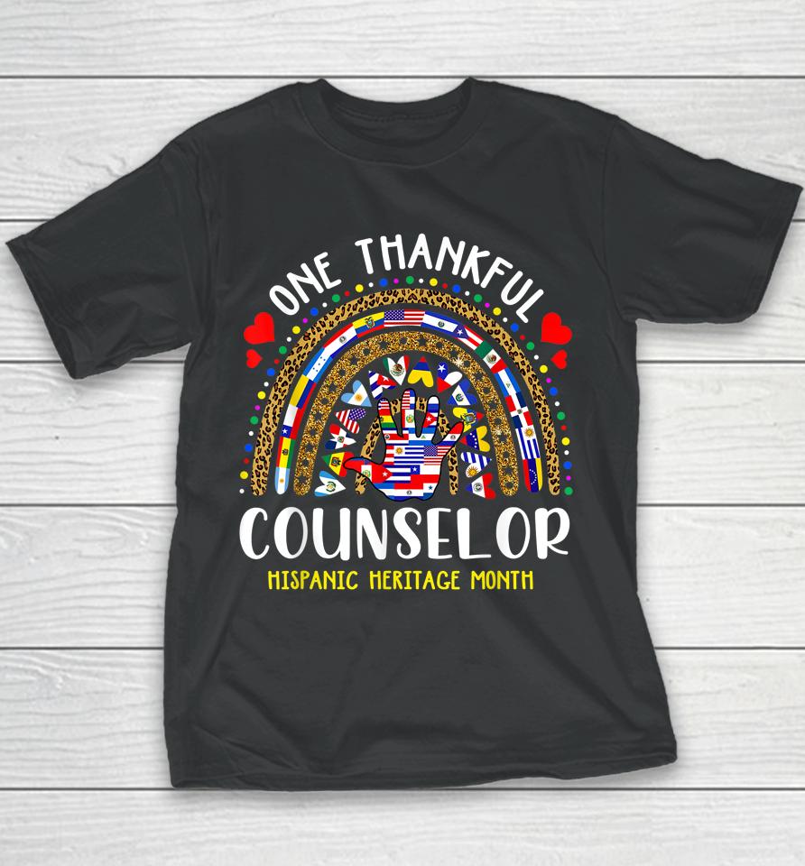 One Thankful Counselor Hispanic Heritage Month Tees Youth T-Shirt