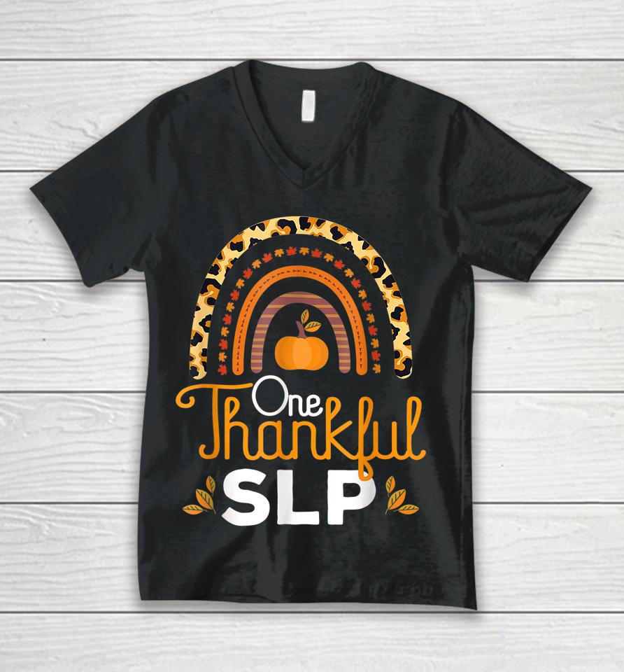 One Thankful Slp Leopard Rainbow Thanksgiving Speech Therapy Unisex V-Neck T-Shirt