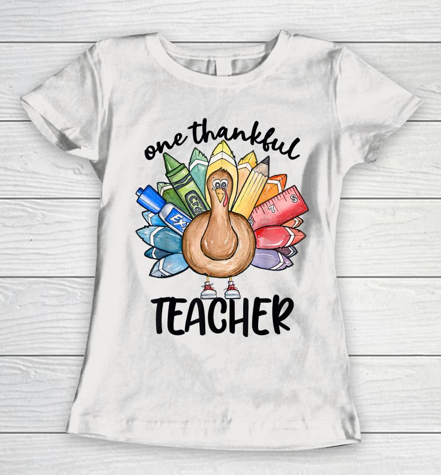 One Thankful Teacher Thanksgiving Turkey Cute Crayon Pencil Women T-Shirt