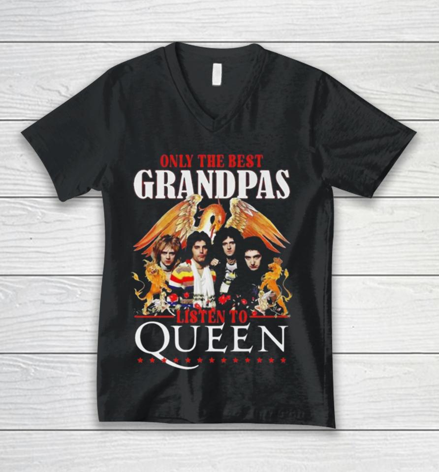 Only The Best Grandpas Listen To Queen Unisex V-Neck T-Shirt