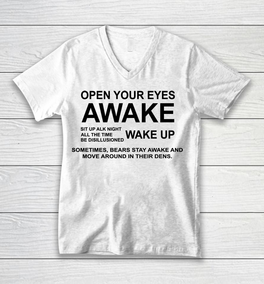 Open Your Eyes Awake Unisex V-Neck T-Shirt