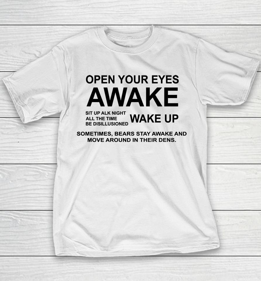 Open Your Eyes Awake Youth T-Shirt