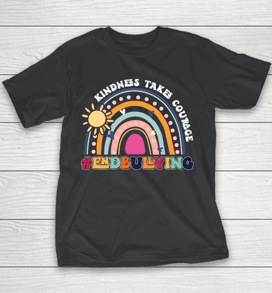 Orange Unity Day Shirt Rainbow Anti-Bullying Kindness Takes Courage Youth T-Shirt