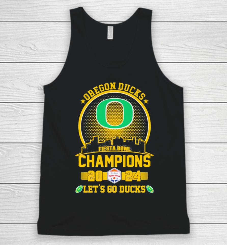 Oregon Ducks Football 2024 Fiesta Bowl Champions Skyline Let’s Go Ducks Unisex Tank Top