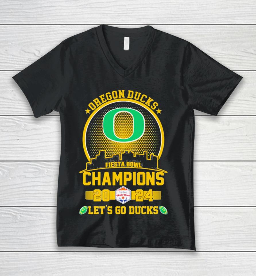 Oregon Ducks Football 2024 Fiesta Bowl Champions Skyline Let’s Go Ducks Unisex V-Neck T-Shirt