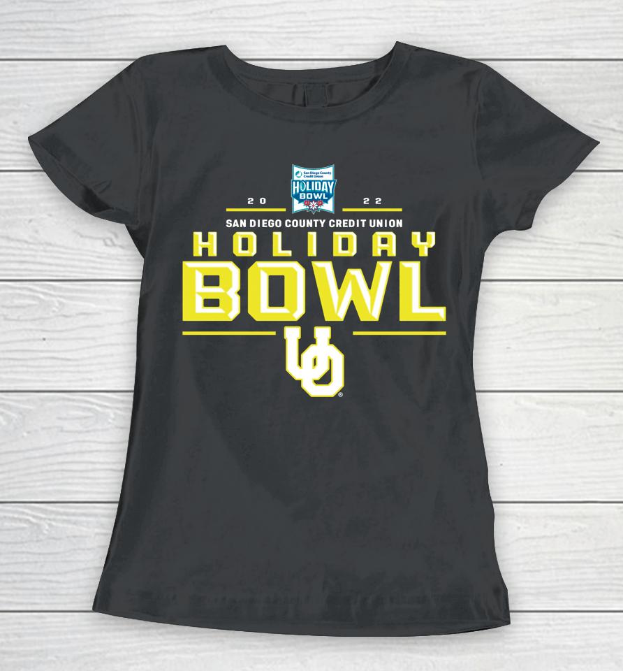 Oregon Ducks Holiday Bowl 2022 Shop San Diego County Credit Union Women T-Shirt