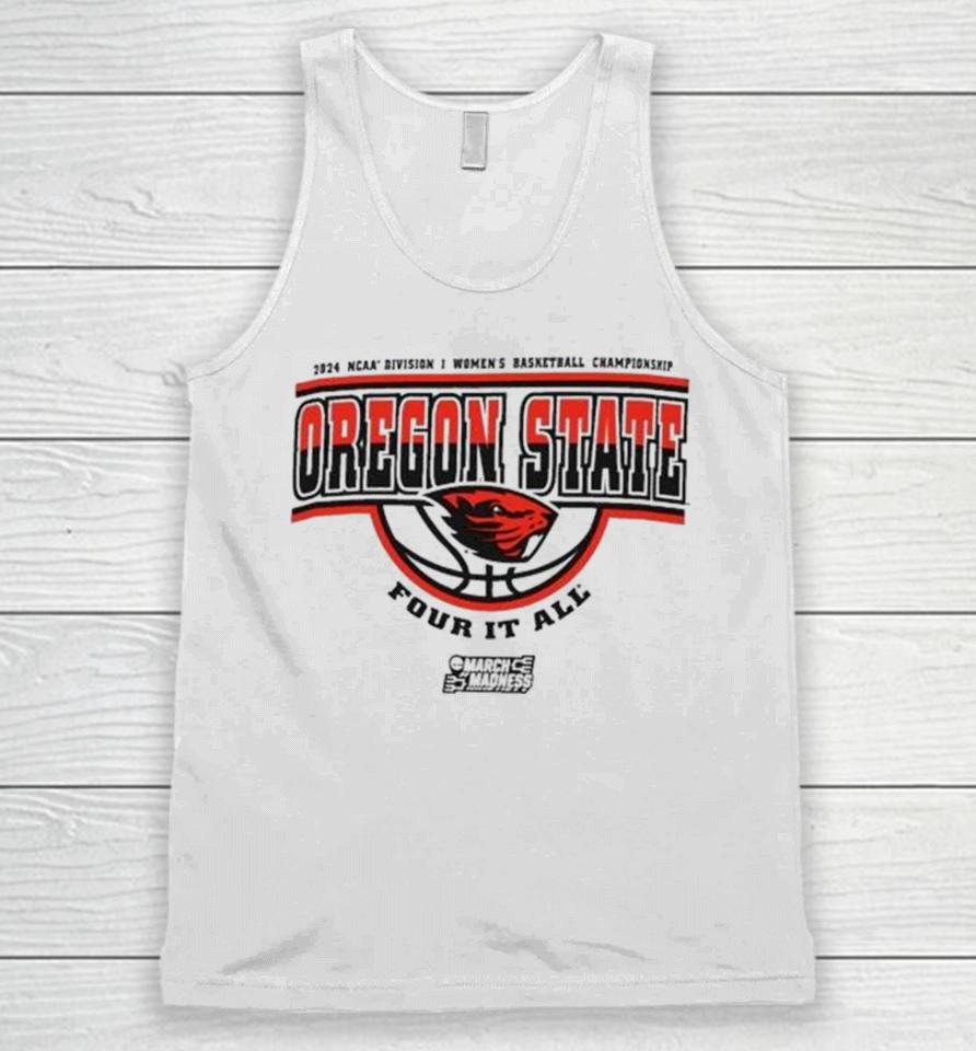 Oregon State Beavers 2024 Ncaa Division I Women’s Basketball Championship Four It All Unisex Tank Top
