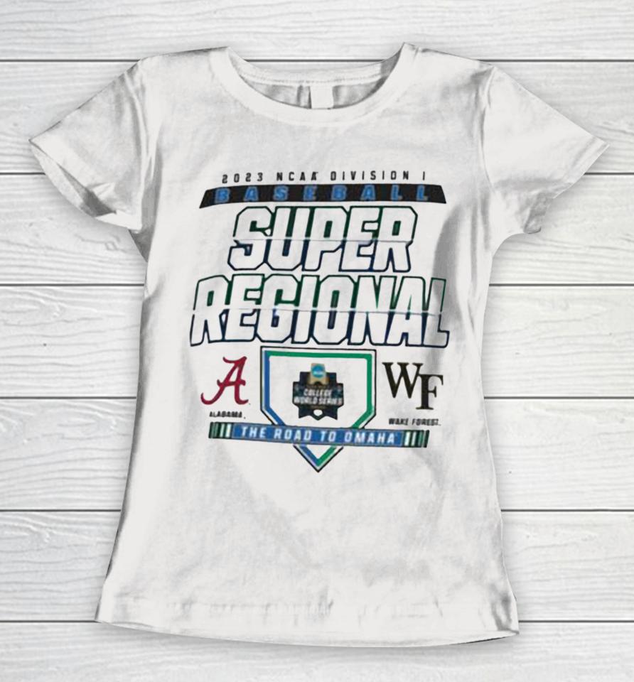 Original 2023 Ncaa Division I Baseball Super Regional Alabama Vs Wake Forest Demon Matchup Women T-Shirt