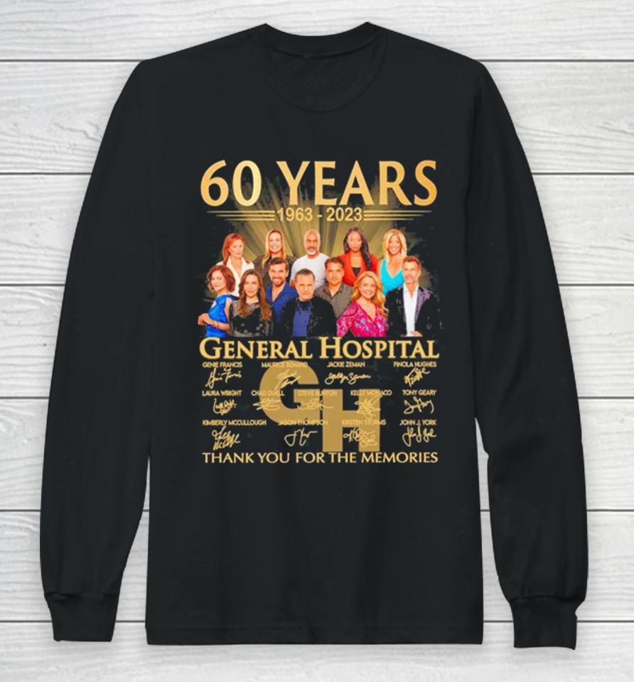 Original General Hospital 60 Years 1963 2023 Thank You For The Memories Long Sleeve T-Shirt