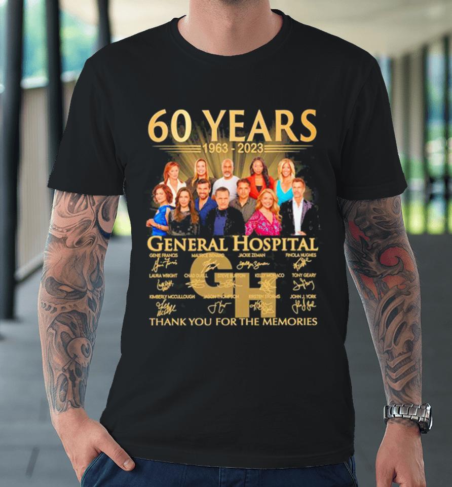 Original General Hospital 60 Years 1963 2023 Thank You For The Memories Premium T-Shirt