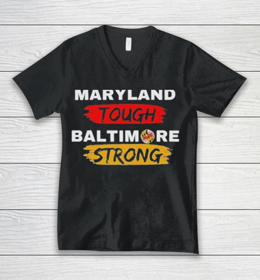Original Maryland Tough Baltimore Strong Unisex V-Neck T-Shirt