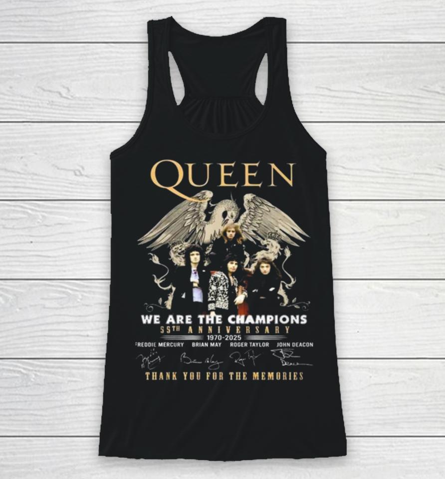 Original Queen We Are The Champions 55Th Anniversary 1970 – 2025 Thank You For The Memories Racerback Tank