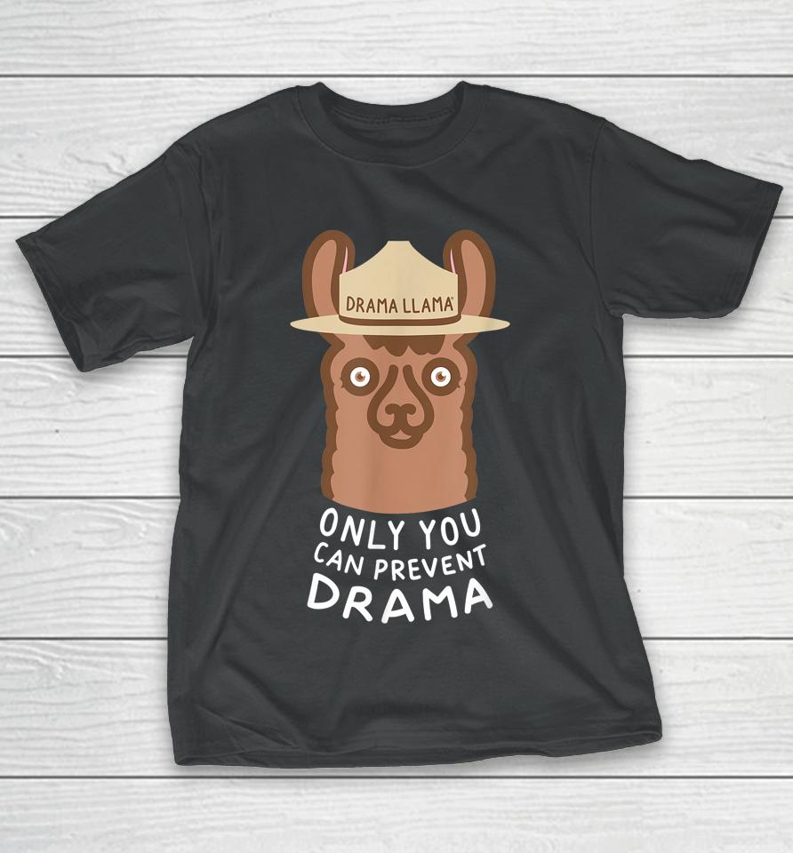 Original Smokey The Llama Only You Can Prevent Drama T-Shirt