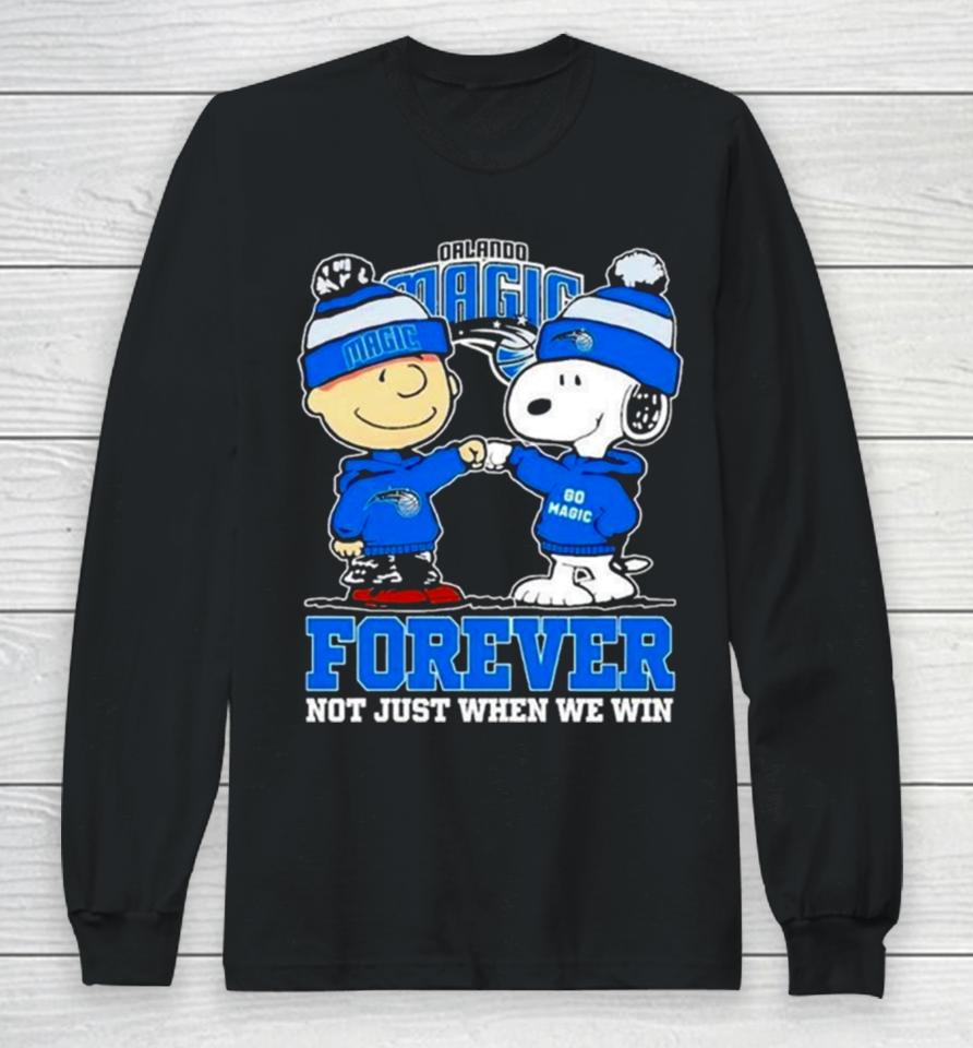 Orlando Magic Nba Snoopy And Charlie Brown Forever Not Just When We Win 2024 Long Sleeve T-Shirt
