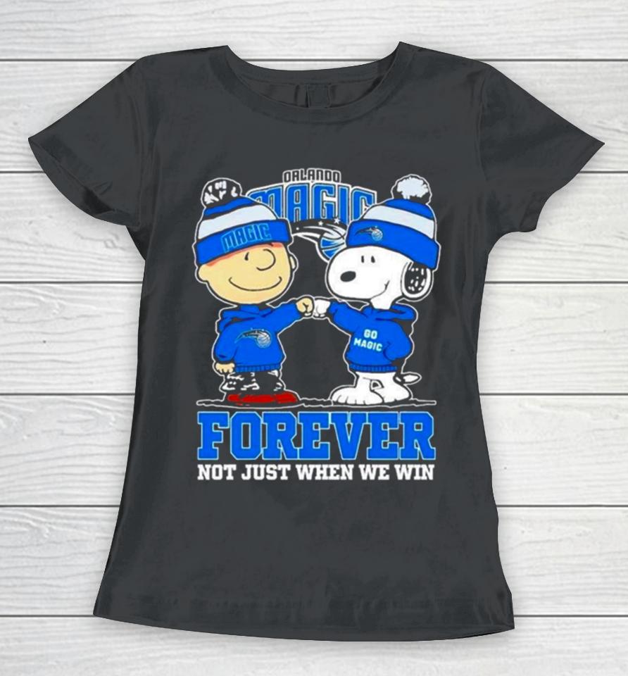 Orlando Magic Nba Snoopy And Charlie Brown Forever Not Just When We Win 2024 Women T-Shirt