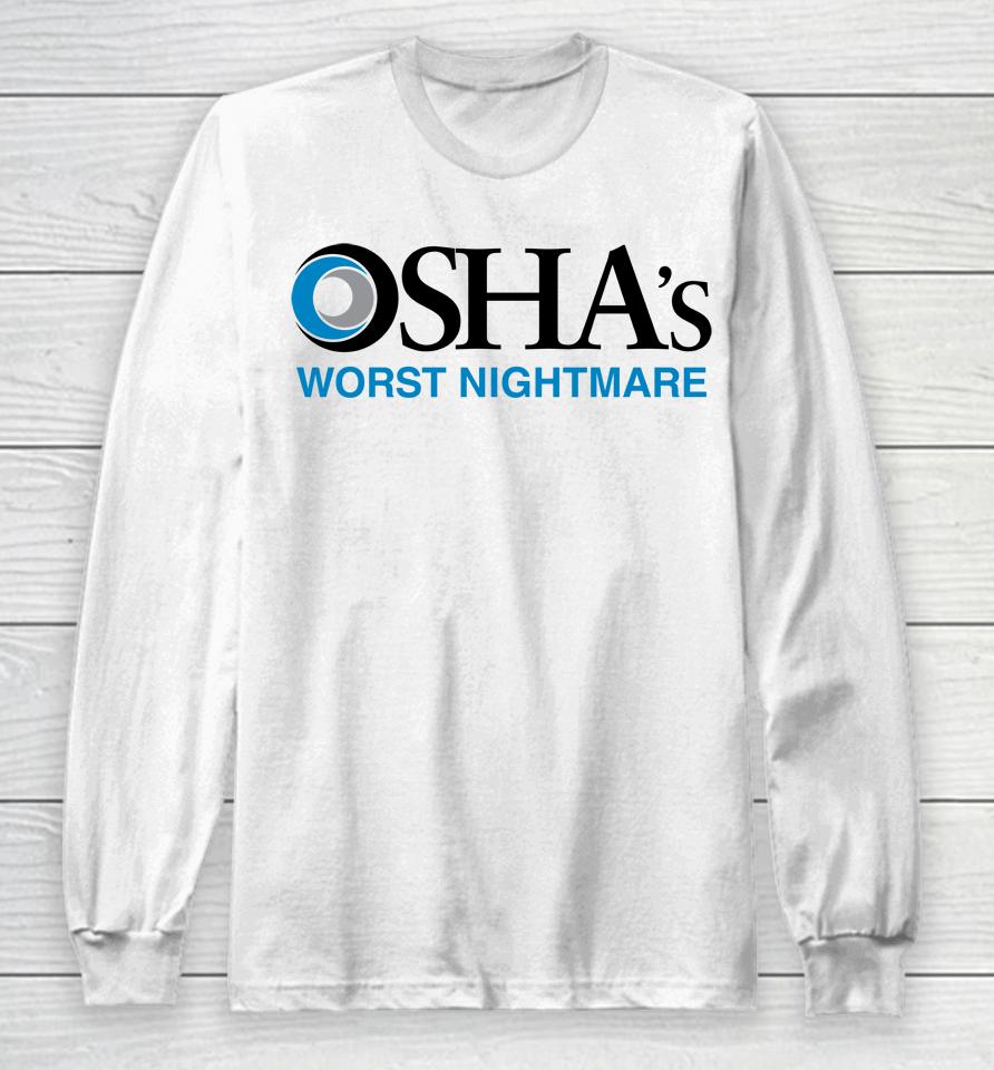 Osha's Worst Nightmare Long Sleeve T-Shirt