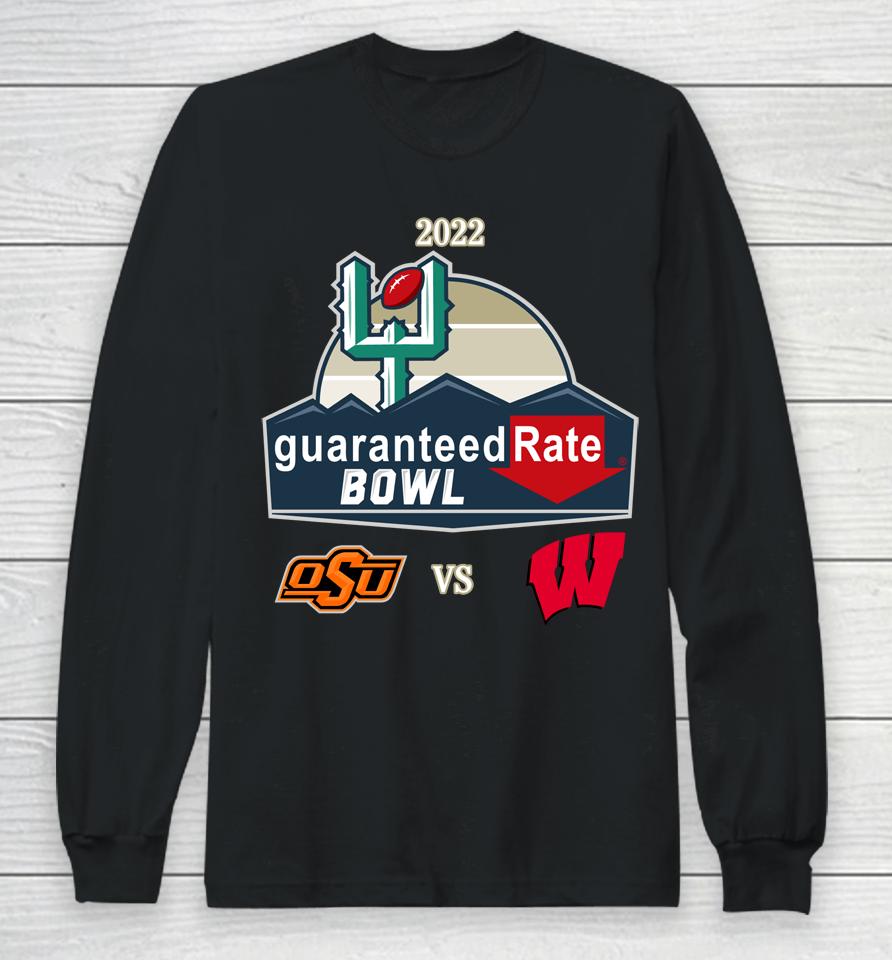 Osu Vs Winconsin Baders 2022 Guaranteed Rate Bowl Long Sleeve T-Shirt