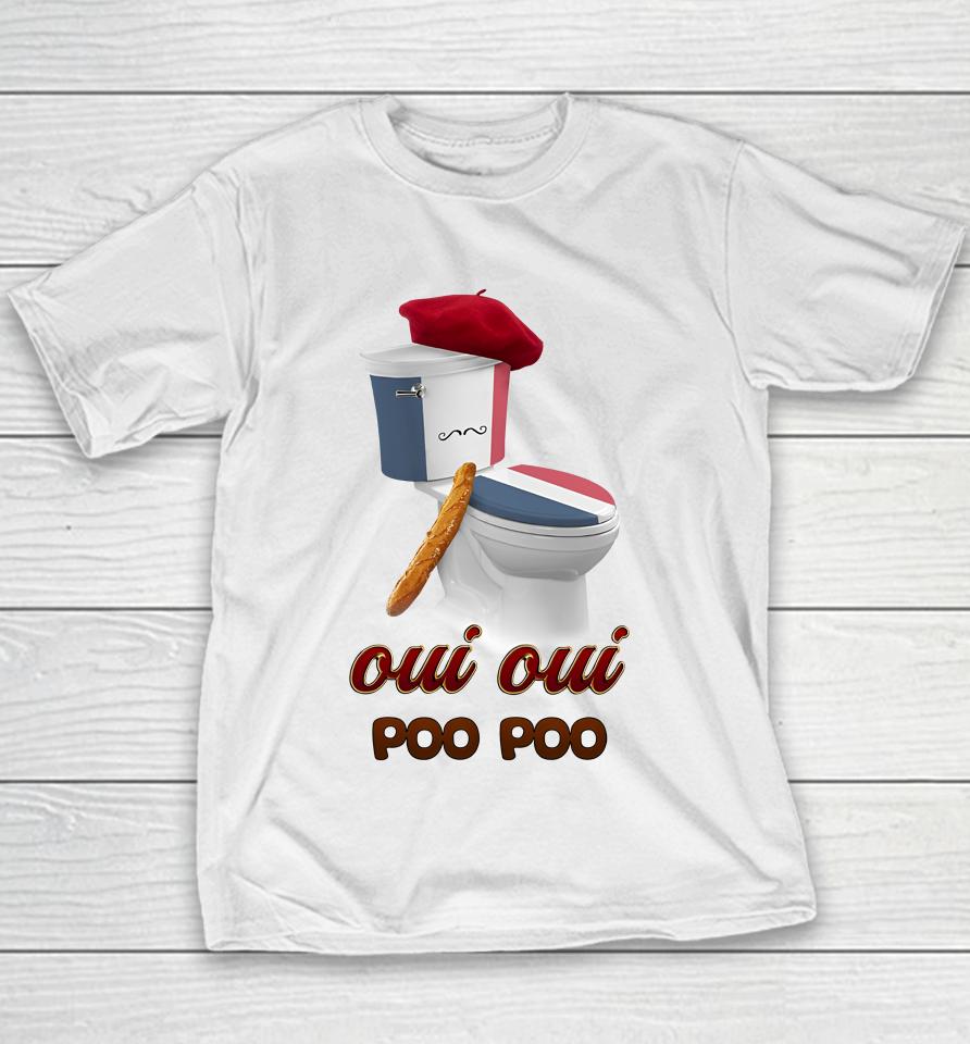 Oui Oui Poo Poo French Toilet Youth T-Shirt