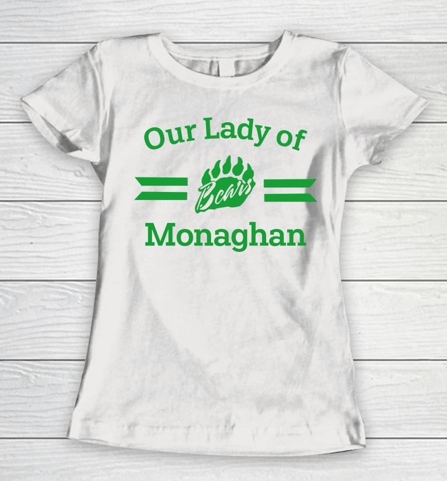 Our Lady Of Bears Monaghan Women T-Shirt
