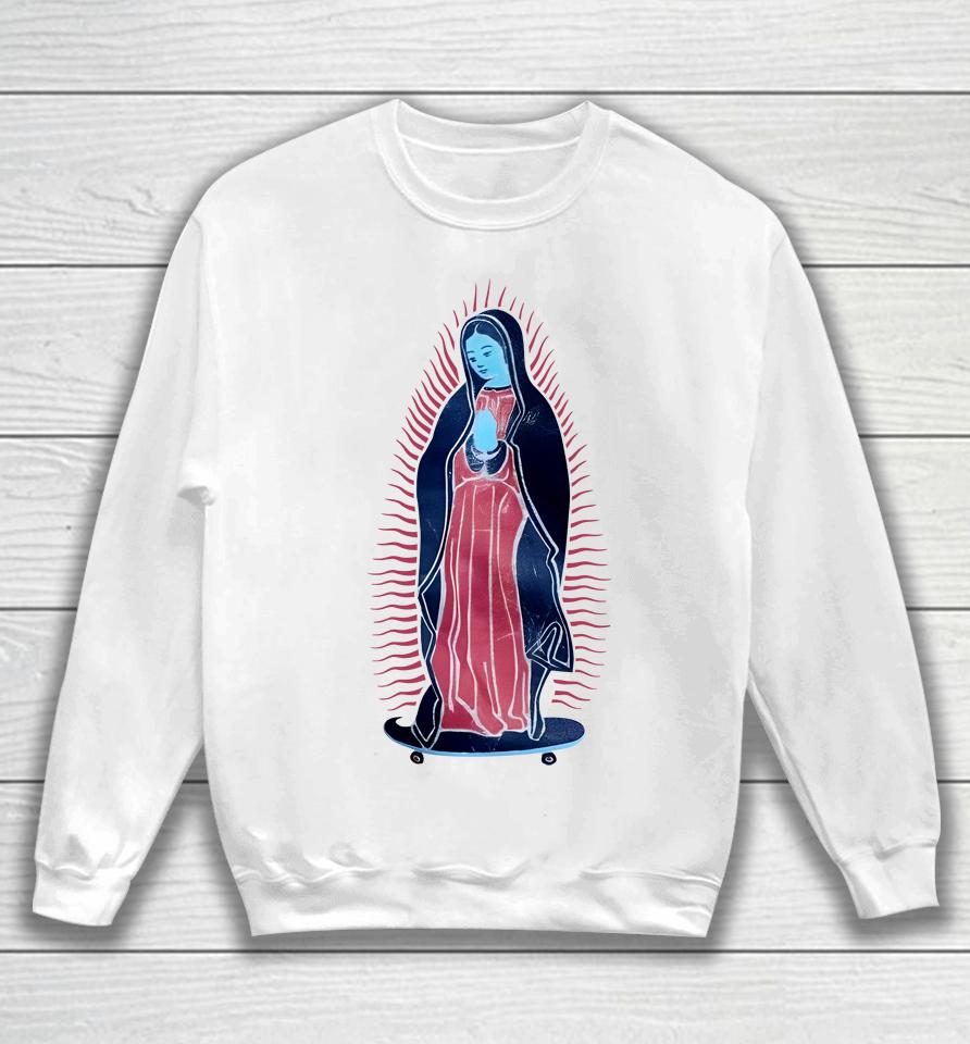 Our Lady Of Guadalupe On Skateboard Sweatshirt