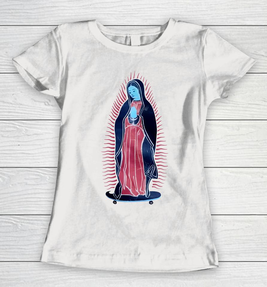Our Lady Of Guadalupe On Skateboard Women T-Shirt