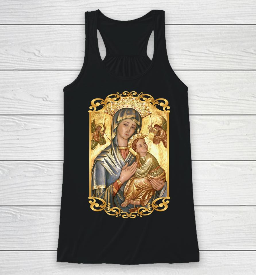 Our Lady Of Perpetual Help Blessed Mother Mary Catholic Icon Racerback Tank