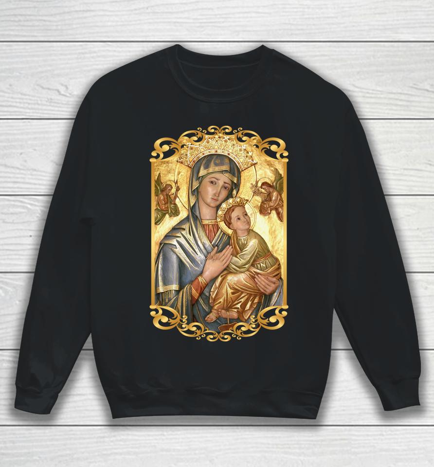 Our Lady Of Perpetual Help Blessed Mother Mary Catholic Icon Sweatshirt