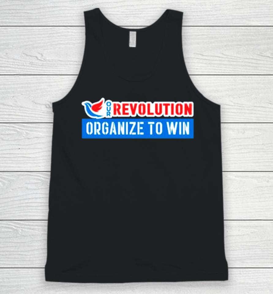 Our Revolution Organize To Win Unisex Tank Top