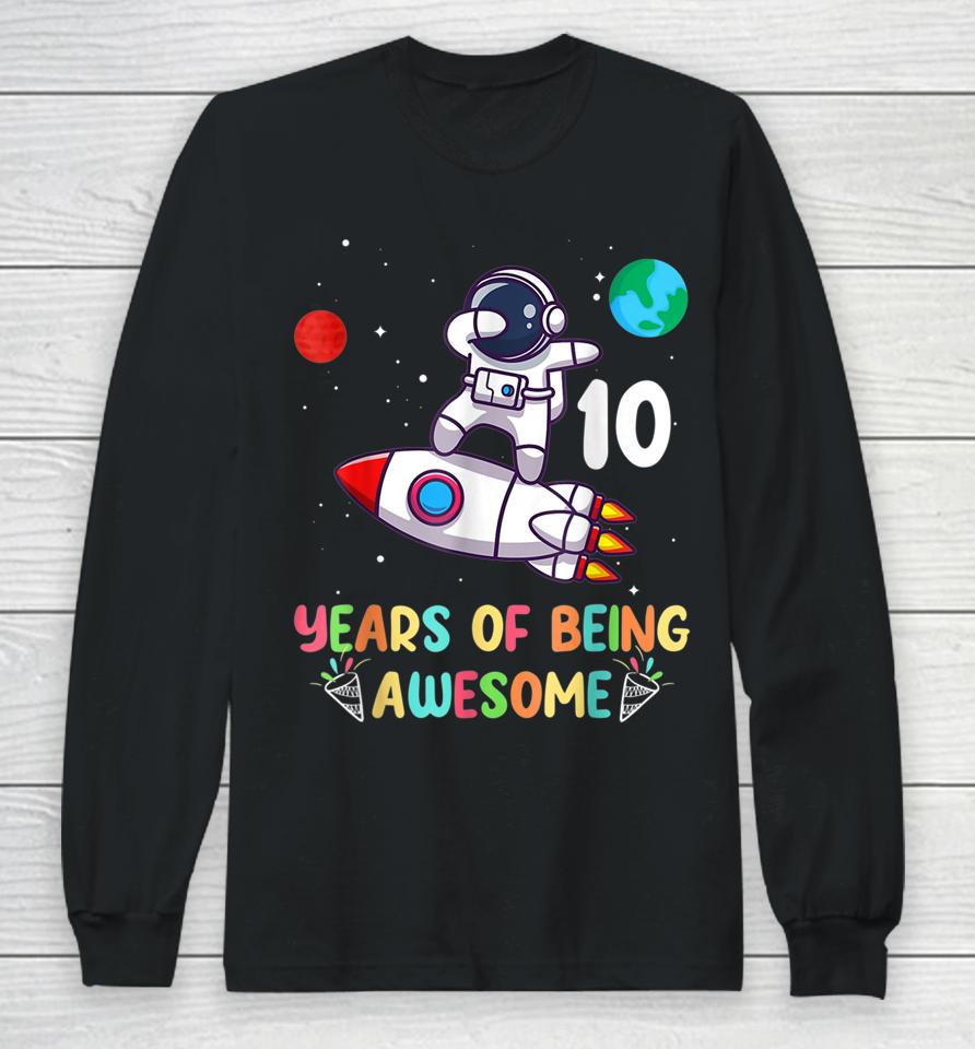 Outer Space 10 Year Old 10Th Birthday Boys Planets Astronaut Long Sleeve T-Shirt