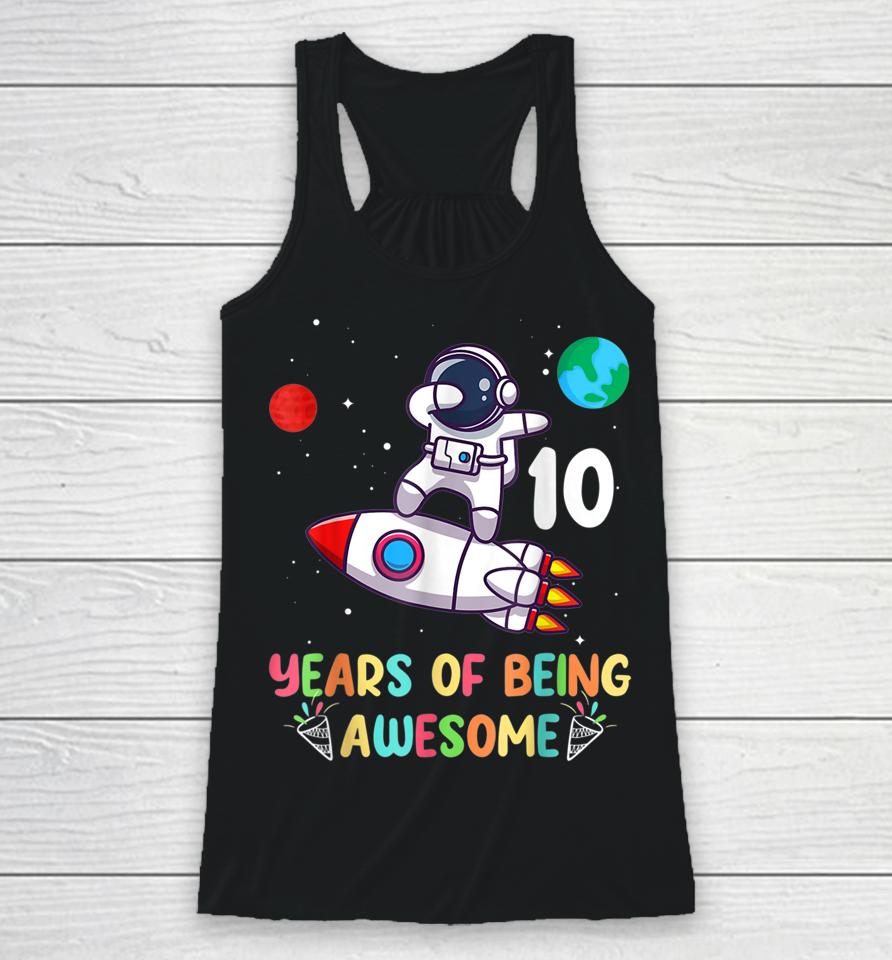 Outer Space 10 Year Old 10Th Birthday Boys Planets Astronaut Racerback Tank