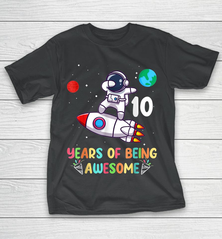 Outer Space 10 Year Old 10Th Birthday Boys Planets Astronaut T-Shirt