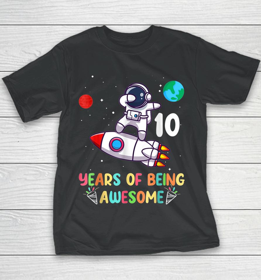 Outer Space 10 Year Old 10Th Birthday Boys Planets Astronaut Youth T-Shirt