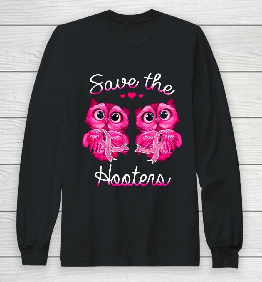 Owl Breast Cancer Awareness Save The Hooters Long Sleeve T-Shirt
