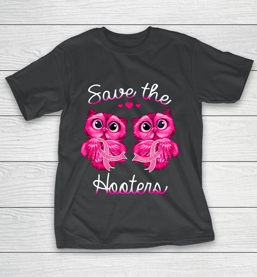 Owl Breast Cancer Awareness Save The Hooters T-Shirt
