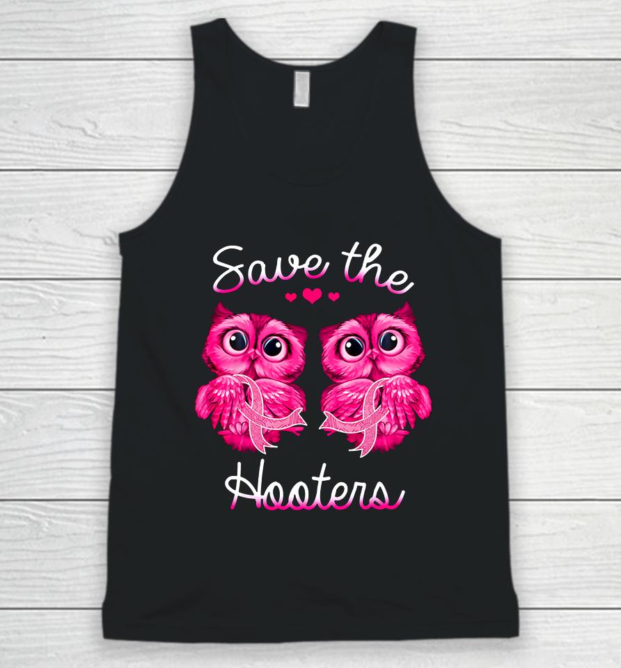 Owl Breast Cancer Awareness Save The Hooters Unisex Tank Top