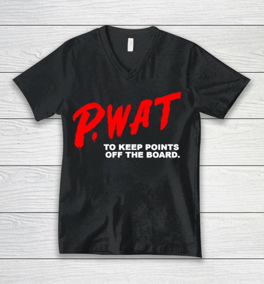 P Wat To Keep Points Off The Board Unisex V-Neck T-Shirt