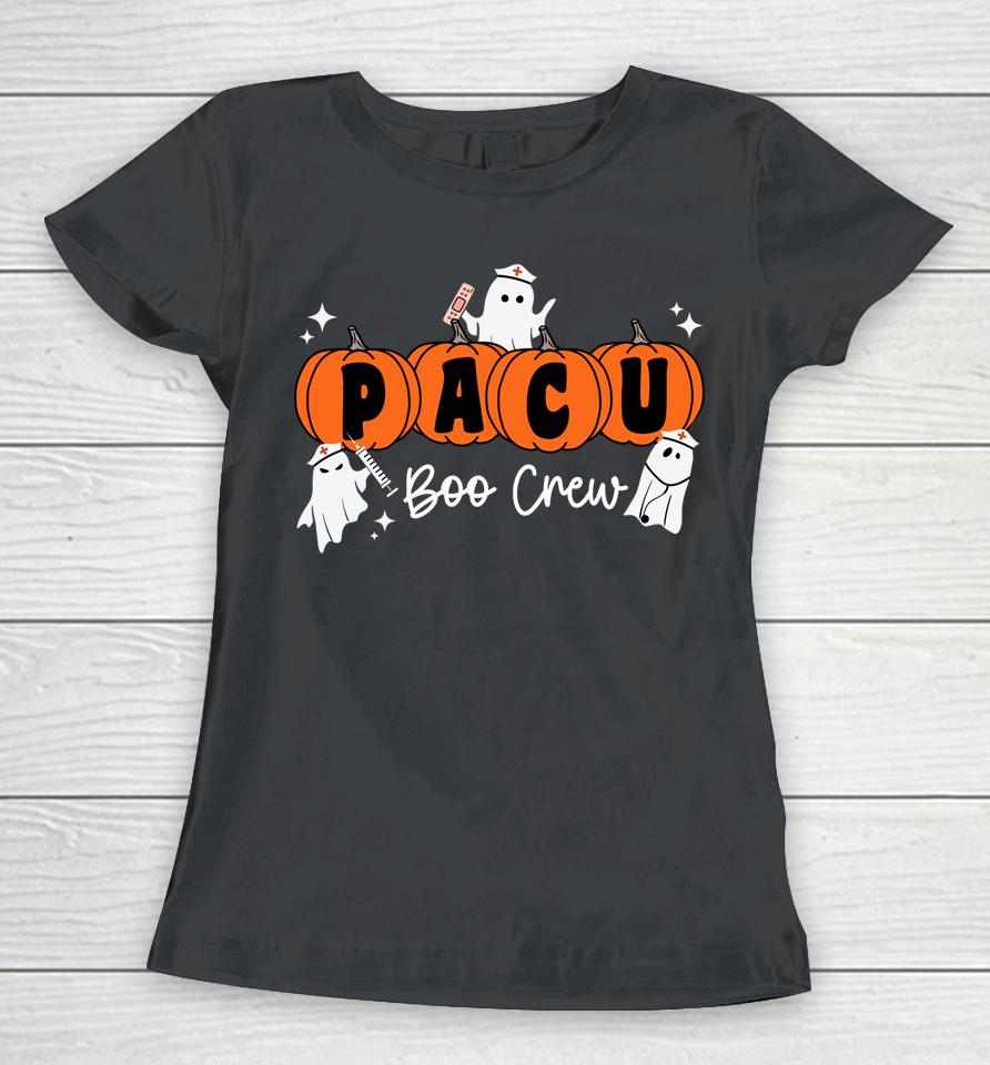 Pacu Boo Crew Ghost Pumpkin For Pacu Nurse Halloween Women T-Shirt