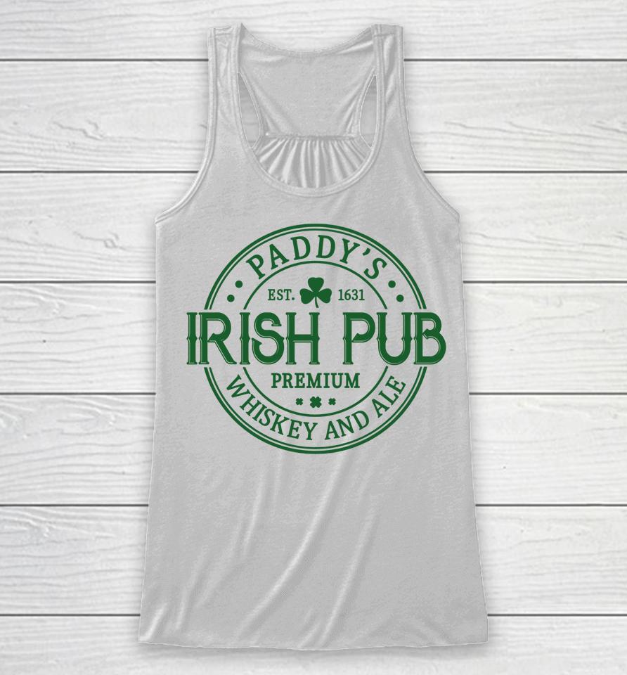 Paddy's Irish Pub Whiskey Beer Ireland St. Patrick's Day Tee Racerback Tank