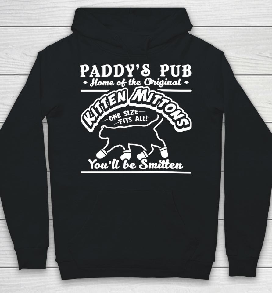 Paddy's Pub Home Of The Original Kitten Mittons Hoodie