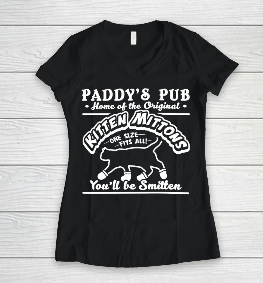 Paddy's Pub Home Of The Original Kitten Mittons Women V-Neck T-Shirt