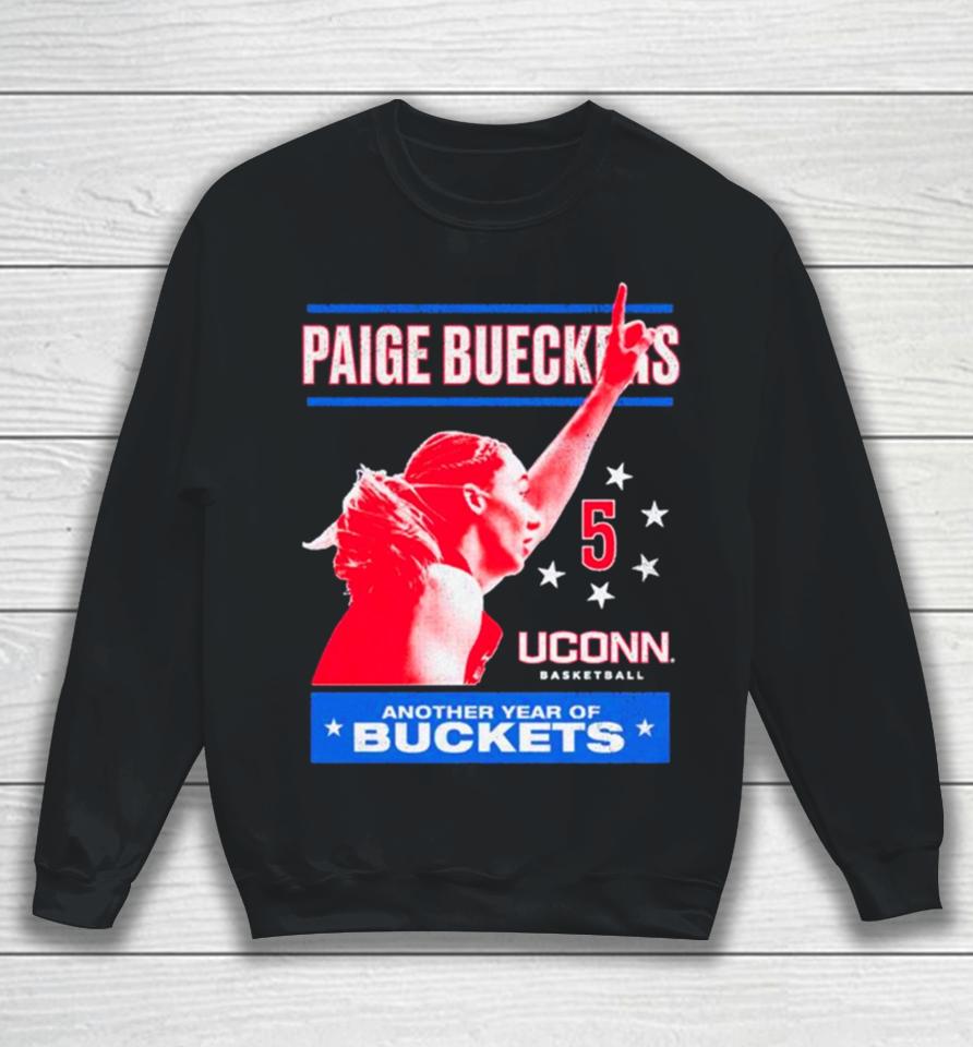 Paige Bueckers Uconn Huskies Another Year Of Buckets Sweatshirt