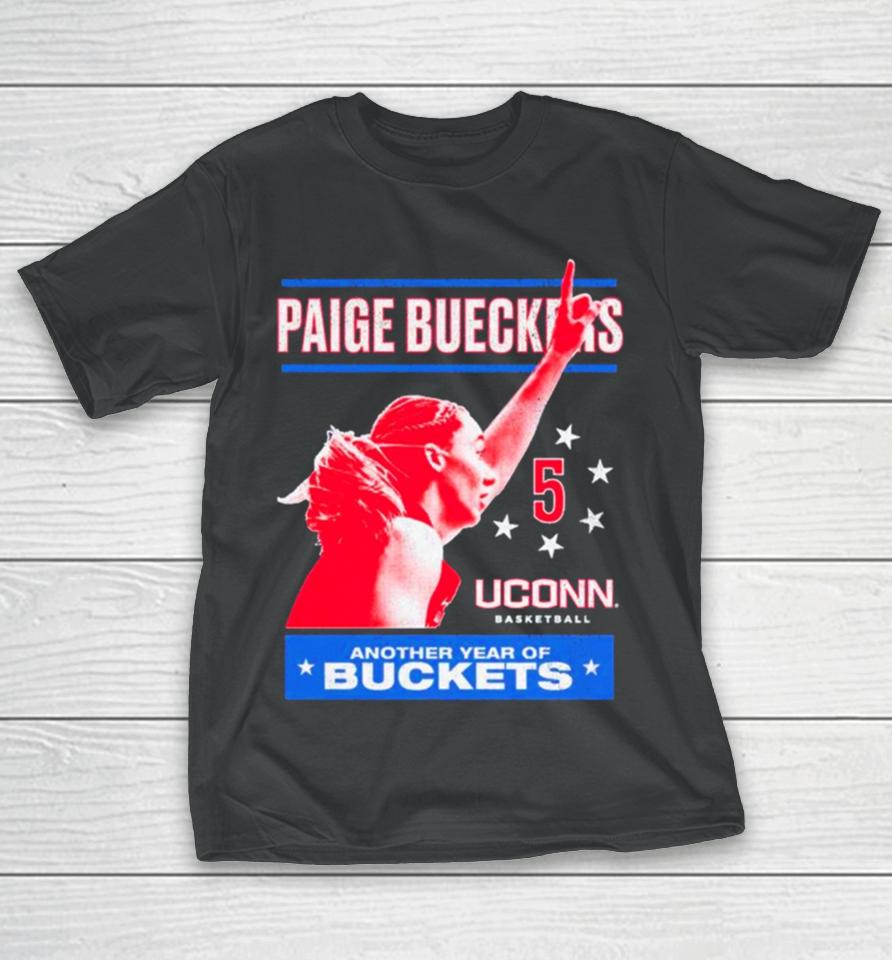 Paige Bueckers Uconn Huskies Another Year Of Buckets T-Shirt
