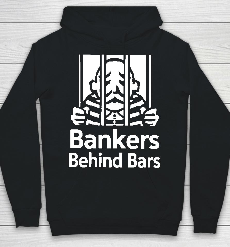 Paint With Alex Merch Bankers Behind Bars Bad For America Shitibank We're Felons Crooks Hoodie