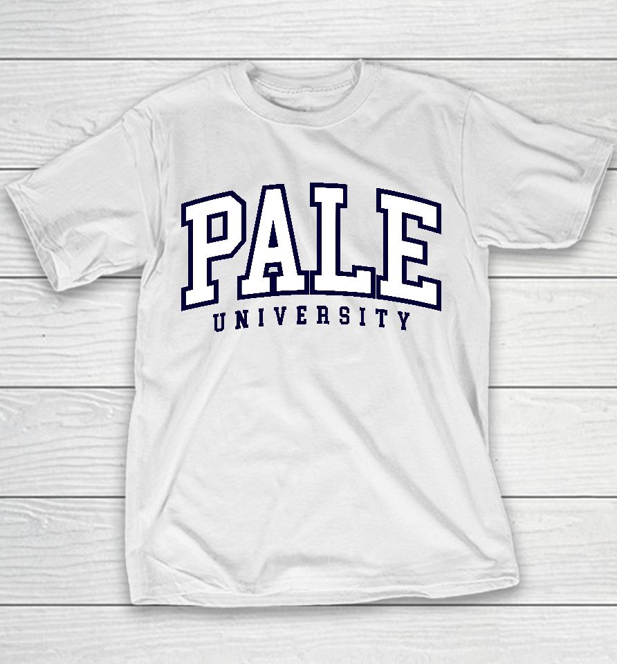 Pale University College Parody Youth T-Shirt