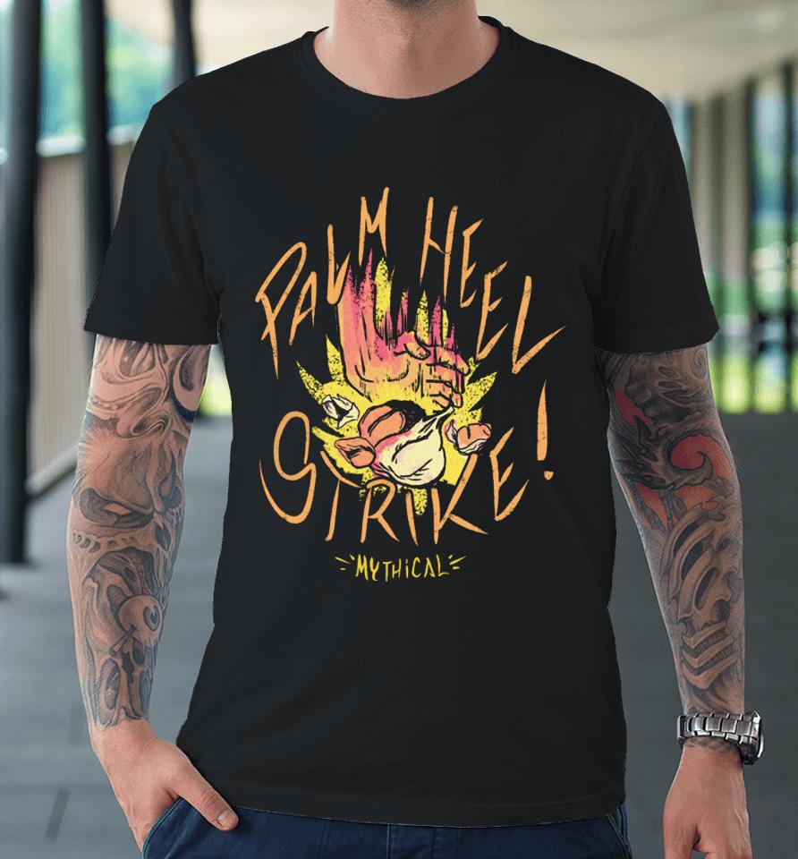 Palm Heel Mythical Premium T-Shirt