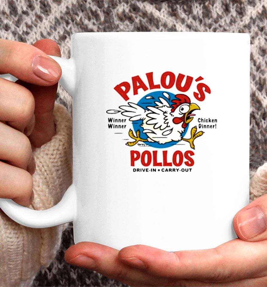 Palou’s Pollos Winner Winner Chicken Dinner Drive In Carry Out Coffee Mug